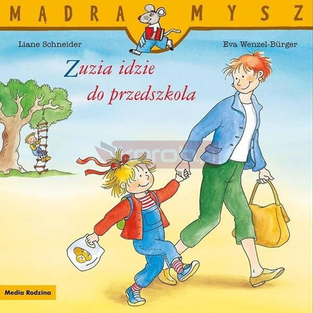 Mądra Mysz. Zuzia idzie do przedszkola