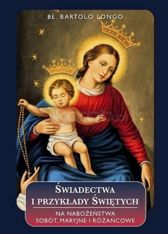 Świadectwa i przykłady Świętych na nabożeństwa...