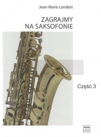 Zagrajmy na saksofonie cz.3