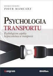 Psychologia transportu. Psychologiczne aspekty...
