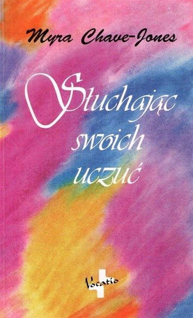 Słuchając swoich uczuć