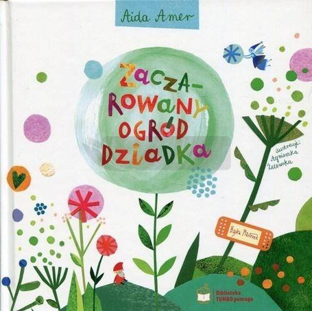 Zaczarowany ogród dziadka