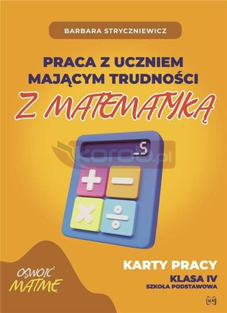 Praca z uczniem mającym trudności z matematyką 4