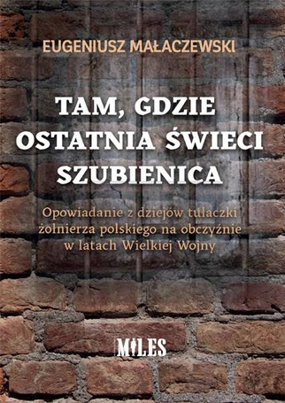Tam, gdzie ostatnia świeci szubienica