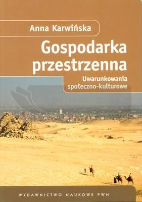 Gospodarka przestrzenna. Uwarunkowania społ.-kult.