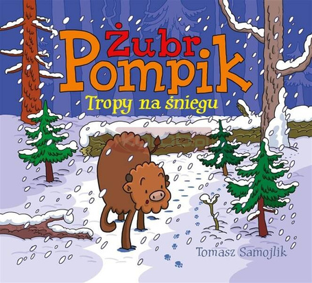 Żubr Pompik. Tropy na śniegu
