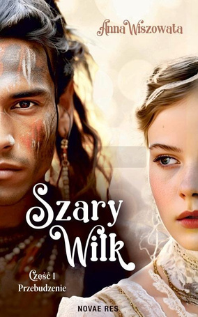 Szary Wilk T.1 Przebudzenie