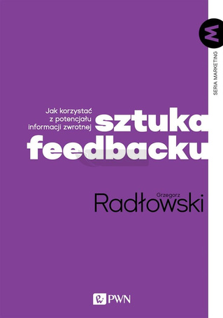 Sztuka feedbacku. Jak korzystać z potencjału...