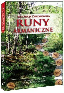 Ezoteryka od podstaw T.3 Runy armaniczne