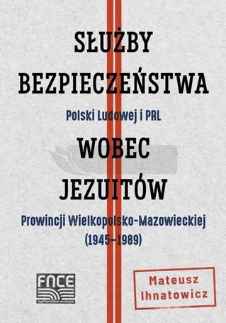 Służby bezpieczeństwa Polski Ludowej i PRL...