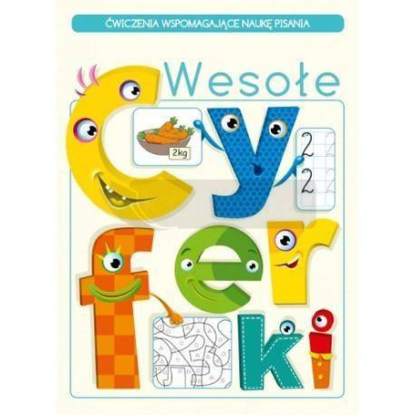 Wesołe cyferki. Ćwiczenia wspomagające naukę licz.