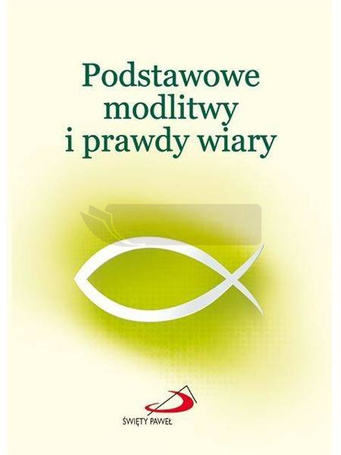 Podstawowe modlitwy i prawdy wiary