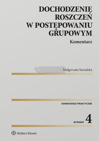 Dochodzenie roszczeń w postępowaniu grupowym w.4