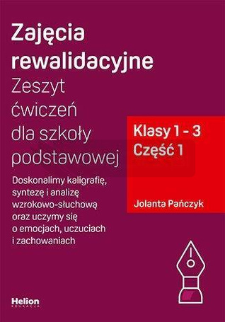 Zajęcia rewalidacyjne. Zeszyt ćw. SP 1-3 cz.1