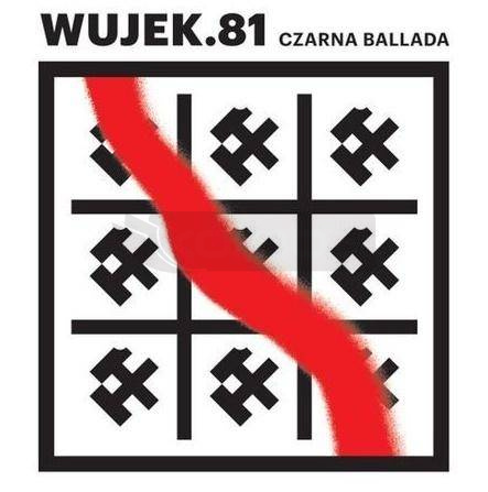 Wujek.81: Czarna ballada CD