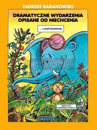 Dramatyczne wydarzenia opisane od niechcenia