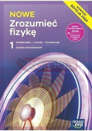 Fizyka LO 1 Nowe Zrozumieć fizykę Podr ZR 2024