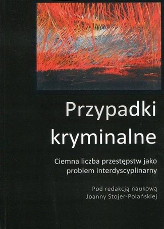 Ciemna liczba przestępstw jako problem interdyscy.
