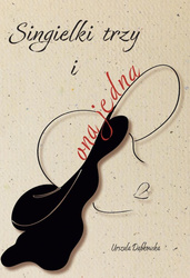 Singielki trzy i ona jedna