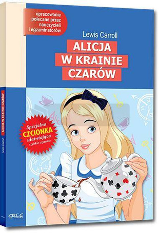 Alicja w Krainie Czarów. z oprac. GREG