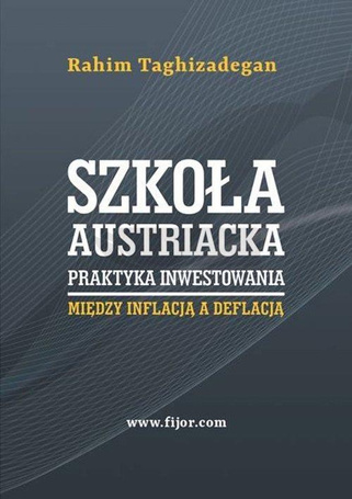 Szkoła austriacka. Praktyka inwestowania