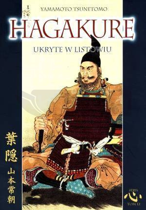 Hagakure. Ukryte w listowiu