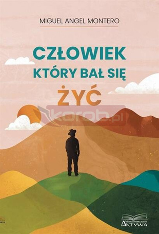 Człowiek, który bał się żyć