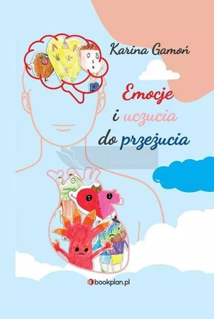 Emocje i uczucia do przeżucia