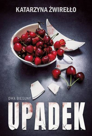 Dwa bieguny T.3 Upadek