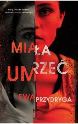 Miała umrzeć