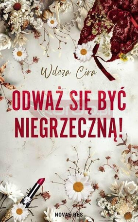 Odważ się być niegrzeczną!