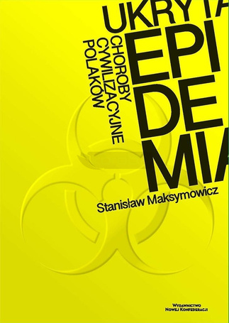 Ukryta epidemia. Choroby cywilizacyjne Polaków