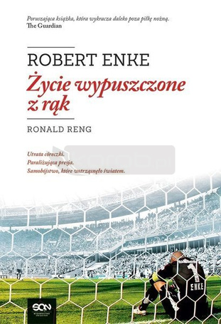 Robert Enke. Życie wypuszczone z rąk w.2020