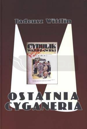 Ostatnia cyganeria - Tadeusz Wittlin