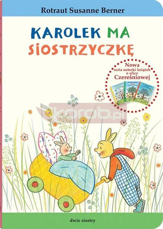 Królik Karolek. Karolek ma siostrzyczkę