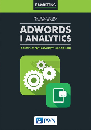 AdWords i Analytics. Zostań certyfikowanym..