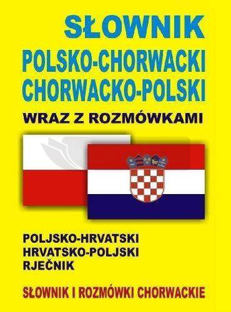 Słownik pol-chorwacki chorwacko-pol z rozmówkami