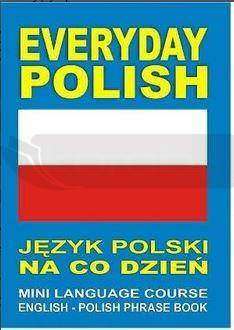 Everyday Polish Język polski na co dzień MINI LANG