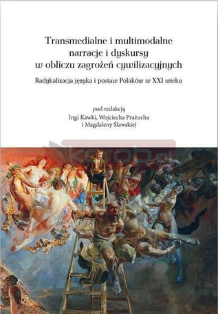 Transmedialne i multimodalne narracje i dyskursy..