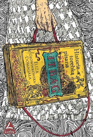 It bag. Historia torebką pisana