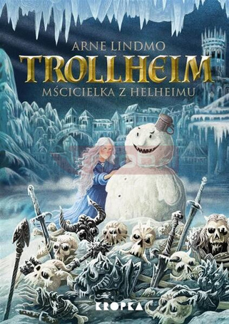 Trollheim. Mścicielka z Helheimu