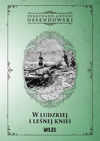 W ludzkiej i leśnej kniei