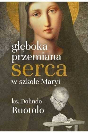 Głęboka przemiana serca w szkole Maryi