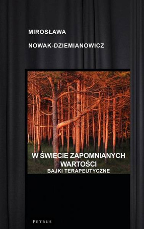 W świecie zapomnianych wartości