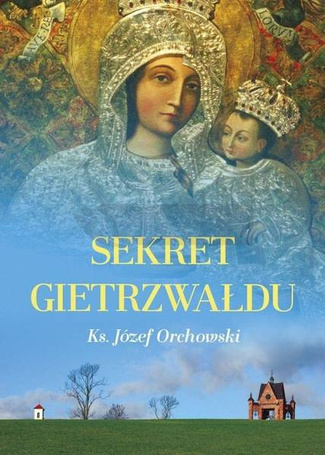 Sekret Gietrzwałdu