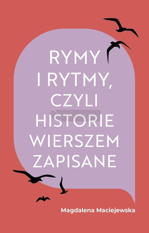 Rymy i rytmy, czyli historie wierszem zapisane