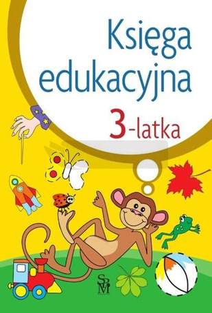 Księga edukacyjna 3-latka w.2022