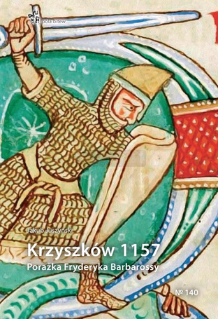 Krzyszków 1157. Porażka Fryderyka Barbarossy