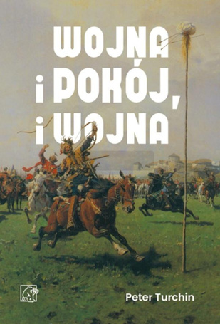 Wojna, pokój i wojna