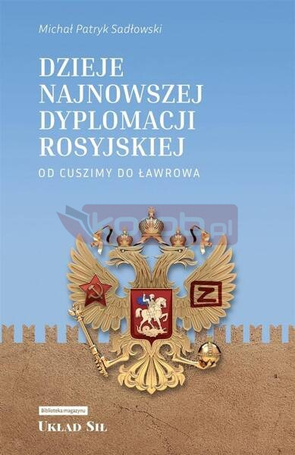 Dzieje najnowsze dyplomacji rosyjskiej